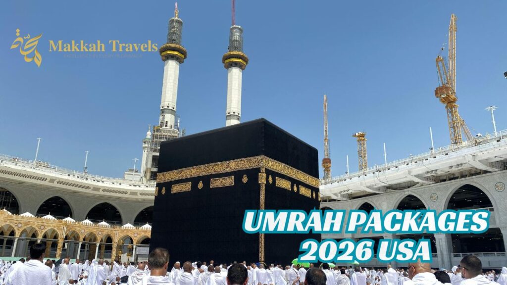 Umrah Packages 2026 USA