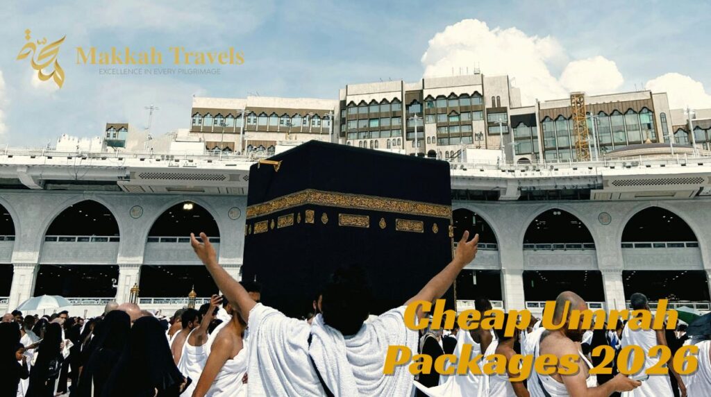Cheap Umrah Packages 2026
