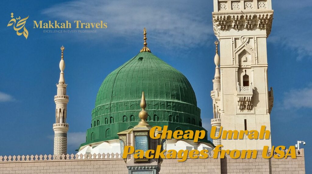Cheap Umrah Packages from USA